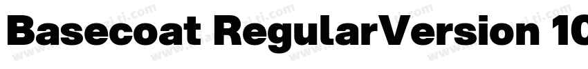 Basecoat RegularVersion 1000字体转换